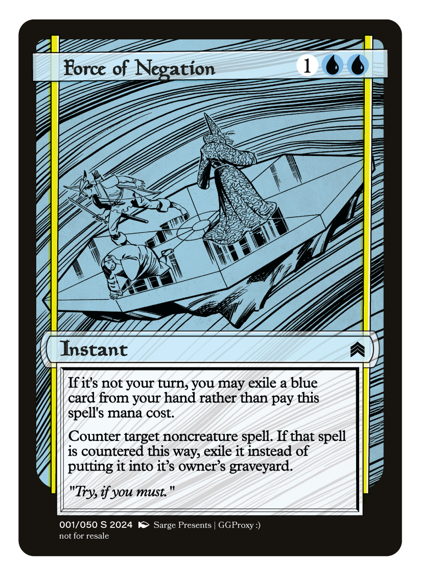 Force of Negation Proxy Card – Tough Times