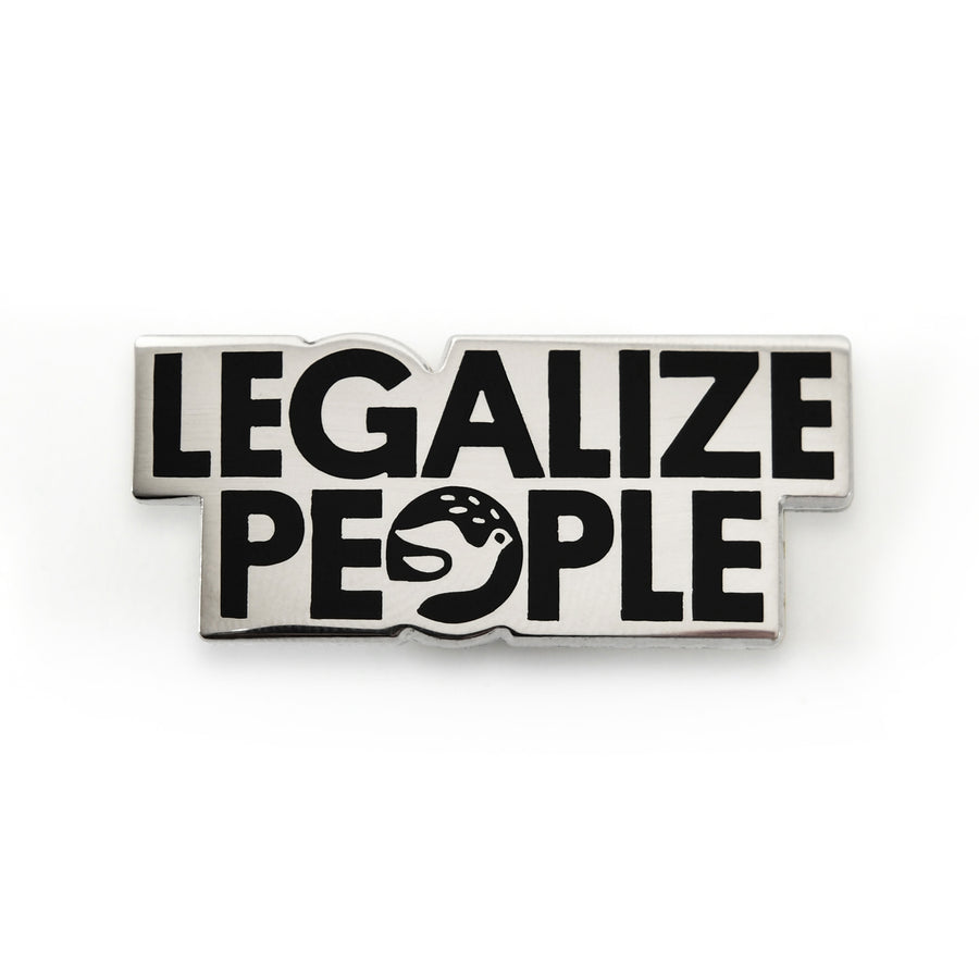 Legalize People Pin - Tough Times 
