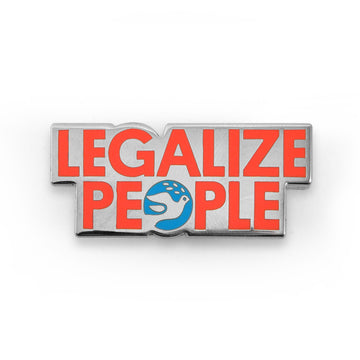 Legalize People Pin - Tough Times 