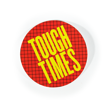 Tough Times Vector Sticker