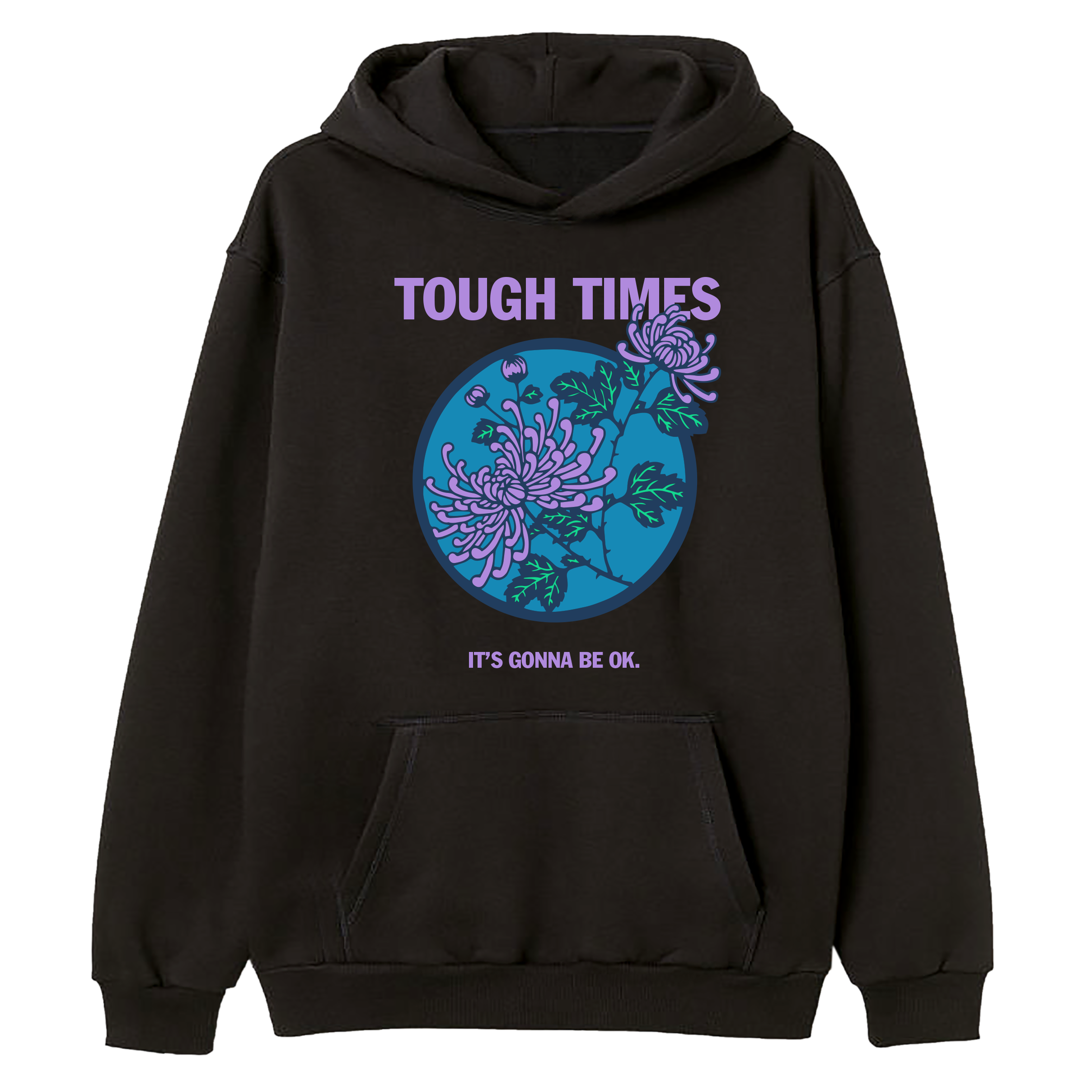 Chrysanthemum Pullover Hoodie - Tough Times 