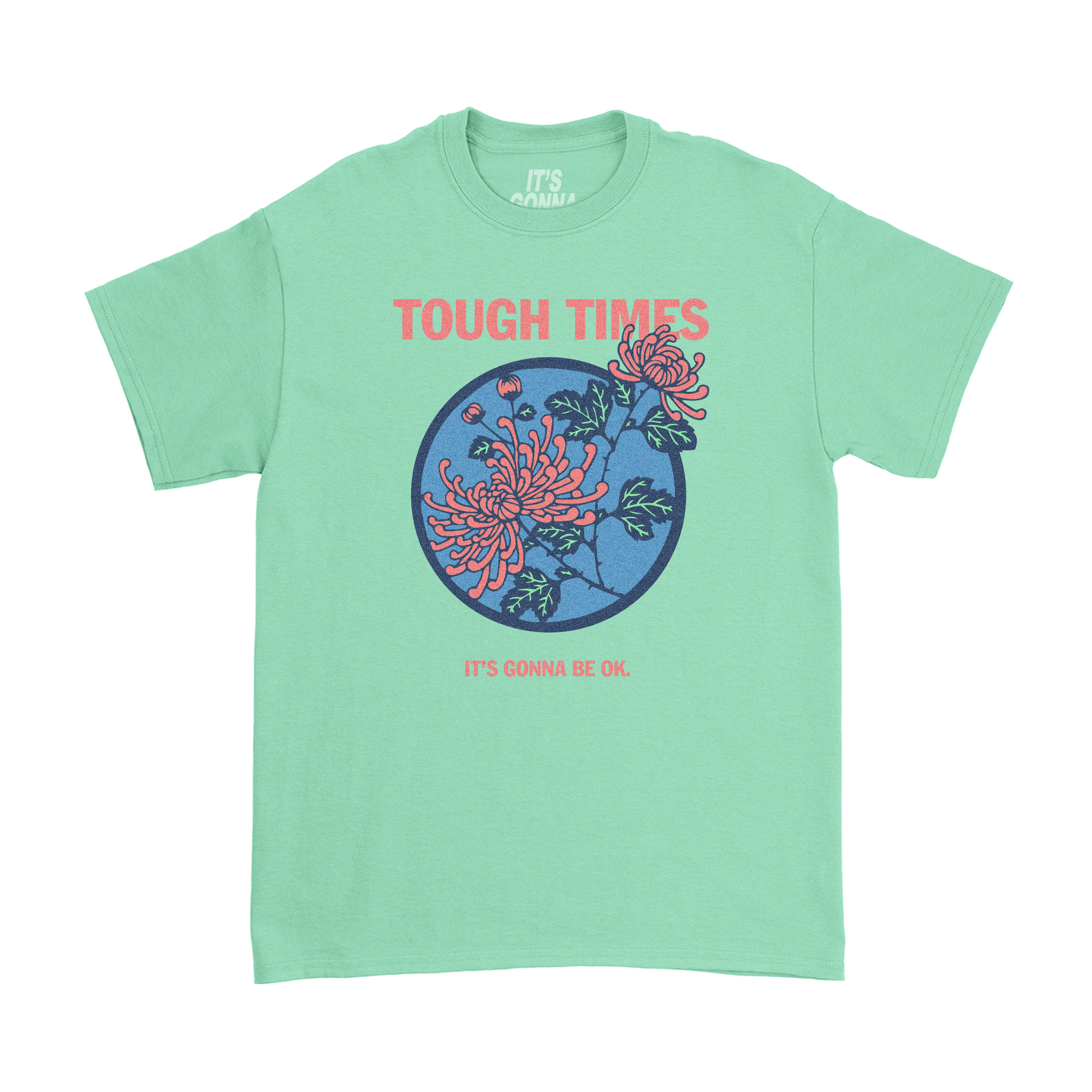 Chrysanthemum T-Shirt - Tough Times 